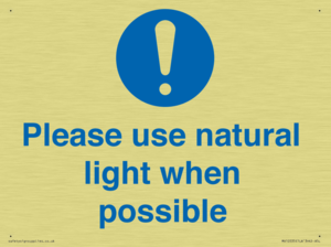 Please use natural light when possible